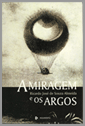 A Miragem e os Argos